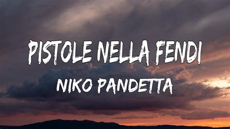 pistole nella fendi chords|Niko Pandetta.